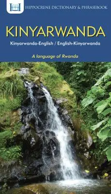 Kinyarwanda-Englisch/Englisch-Kinyarwanda Wörterbuch und Sprachführer - Kinyarwanda-English/English-Kinyarwanda Dictionary & Phrasebook