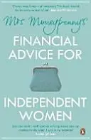 Mrs. Moneypenny's Finanzberatung für unabhängige Frauen - Mrs Moneypenny's Financial Advice for Independent Women