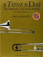 Tune a Day für Posaune oder Euphonium (Bc) 1 - Tune a Day for Trombone or Euphonium (Bc) 1