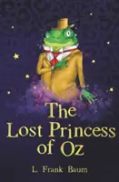 Die verlorene Prinzessin von Oz - The Lost Princess of Oz