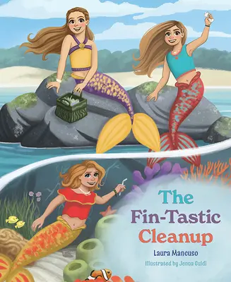 Die Fin-Tastic-Säuberung - The Fin-Tastic Cleanup