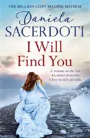 I Will Find You (Ein Seal Island Roman) - Eine fesselnde Liebesgeschichte von der Autorin von THE ITALIAN VILLA - I Will Find You (A Seal Island novel) - A captivating love story from the author of THE ITALIAN VILLA