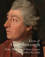 Das Leben von Gainsborough - Lives of Gainsborough