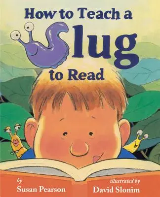 Wie man einer Schnecke das Lesen beibringt - How to Teach a Slug to Read