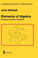 Elemente der Algebra: Geometrie, Zahlen, Gleichungen - Elements of Algebra: Geometry, Numbers, Equations