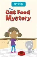 Das Geheimnis des Katzenfutters - eine Geschichte aus dem Pet Club - Cat Food Mystery - A Pet Club Story