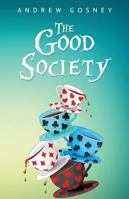 Die gute Gesellschaft - The Good Society
