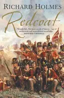 Redcoat - Der britische Soldat im Zeitalter von Pferd und Muskete - Redcoat - The British Soldier in the Age of Horse and Musket