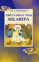 TIBETS GROSSER YOGI MILAREPA - TIBET'S GREAT YOGI MILAREPA