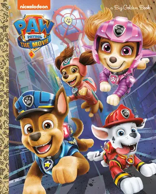 Paw Patrol: Der Film: Großes Goldenes Buch (Paw Patrol) - Paw Patrol: The Movie: Big Golden Book (Paw Patrol)