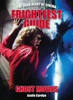 Frightfest Guide zu Geisterfilmen - Frightfest Guide to Ghost Movies