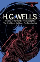 Weltklassiker-Bibliothek: H. G. Wells - Der Krieg der Welten, Der unsichtbare Mann, Die ersten Menschen auf dem Mond, Die Zeitmaschine - World Classics Library: H. G. Wells - The War of the Worlds, The Invisible Man, The First Men in the Moon, The Time Machine