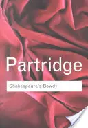 Shakespeares Unzüchtigkeiten - Shakespeare's Bawdy