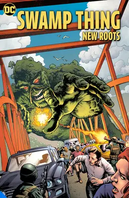 Swamp Thing: Neue Wurzeln - Swamp Thing: New Roots