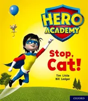 Helden-Akademie: Oxford Level 1+, Rosa Buchband: Stopp, Katze! - Hero Academy: Oxford Level 1+, Pink Book Band: Stop, Cat!