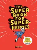 Das Superbuch für Superhelden - The Super Book for Super Heroes