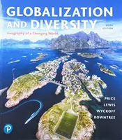 Globalisierung und Diversität: Geographie einer sich verändernden Welt - Globalization and Diversity: Geography of a Changing World