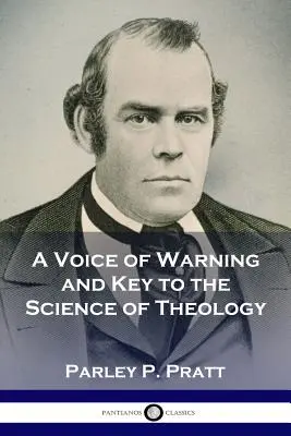 Eine Stimme der Warnung und der Schlüssel zur Wissenschaft der Theologie - A Voice of Warning and Key to the Science of Theology