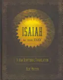 Jesaja für jeden Tag: Eine neue Andachtsübersetzung - Isaiah by the Day: A New Devotional Translation