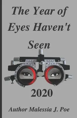 Das Jahr der Augen hat 2020 noch nicht gesehen - The Year of Eyes Haven't Seen 2020