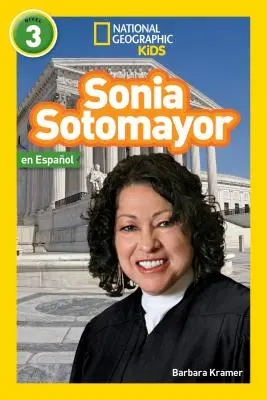 National Geographic Readers: Sonia Sotomayor (L3, Spanisch) - National Geographic Readers: Sonia Sotomayor (L3, Spanish)