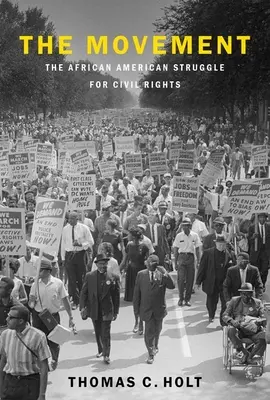 Die Bewegung: Der afroamerikanische Kampf um die Bürgerrechte - The Movement: The African American Struggle for Civil Rights