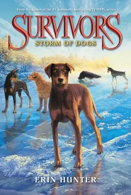 Überlebende #6: Sturm der Hunde - Survivors #6: Storm of Dogs