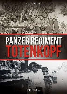 Panzerregiment Totenkopf - Panzer Regiment Totenkopf