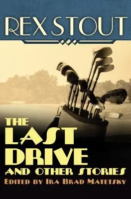 Die letzte Fahrt: Und andere Geschichten - The Last Drive: And Other Stories