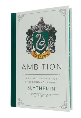 Harry Potter: Ehrgeiz: Ein Tagebuch mit Anleitung, um den inneren Slytherin zu entdecken - Harry Potter: Ambition: A Guided Journal for Embracing Your Inner Slytherin