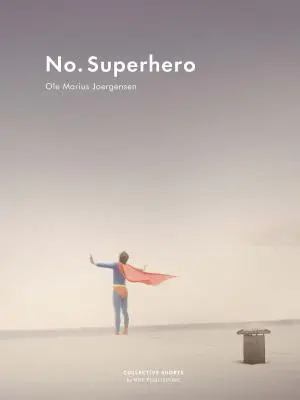 Kein Superheld - No Superhero