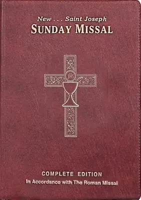 St. Joseph Sonntagsmessbuch Kanadische Ausgabe: Vollständige und permanente Ausgabe - St. Joseph Sunday Missal Canadian Edition: Complete and Permanent Edition