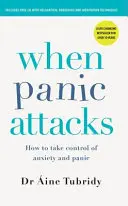 Bei Panikattacken - Wie Sie Angst und Panik in den Griff bekommen - When Panic Attacks - How to take control of anxiety and panic
