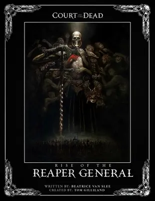 Der Hof der Toten: Der Aufstieg des Sensenmannes: Ein illustrierter Roman - Court of the Dead: Rise of the Reaper General: An Illustrated Novel