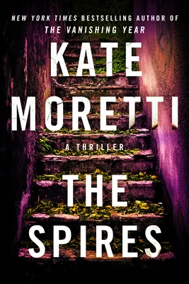 Die Tannenbäume: Ein Thriller - The Spires: A Thriller