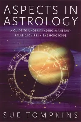 Aspekte in der Astrologie: Ein Leitfaden zum Verständnis der Beziehungen zwischen den Planeten im Horoskop - Aspects in Astrology: A Guide to Understanding Planetary Relationships in the Horoscope