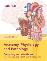 Anatomie, Physiologie und Pathologie Arbeitsbuch - Anatomy, Physiology, and Pathology Workbook