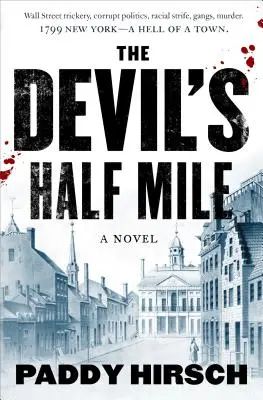 The Devil's Half Mile (Die halbe Meile des Teufels) - The Devil's Half Mile