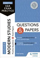 Wesentliche SQA Prüfungspraxis: Higher Modern Studies Fragen und Aufgaben - Essential SQA Exam Practice: Higher Modern Studies Questions and Papers