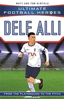 Dele Alli (Ultimative Fußballhelden - die Nr. 1 Fußballserie) - Sammle sie alle! - Dele Alli (Ultimate Football Heroes - the No. 1 football series) - Collect them all!