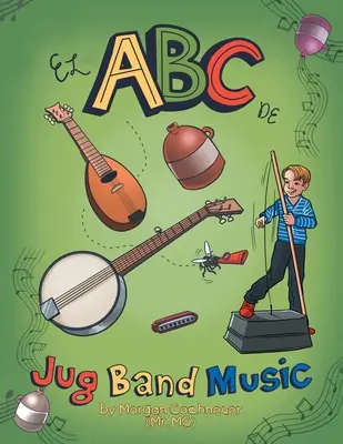 El Abc De Jug Band Musik - El Abc De Jug Band Music