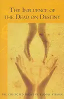 Der Einfluß der Toten auf das Schicksal: (Cw 179) - The Influence of the Dead on Destiny: (cw 179)