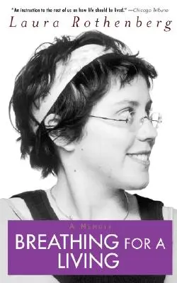 Atmen für den Lebensunterhalt: Ein Memoir - Breathing for a Living: A Memoir
