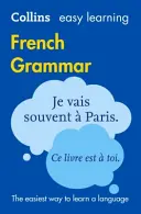 Collins Easy Learning French - Französische Grammatik leicht gelernt - Collins Easy Learning French - Easy Learning French Grammar