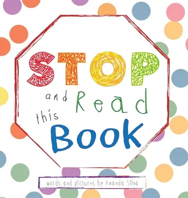 STOP and Read This Book: Interaktives Sinnesbuch für Kinder - STOP and Read This Book: Interactive Sensory Book For Kids
