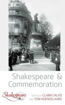 Shakespeare und das Gedenken - Shakespeare and Commemoration