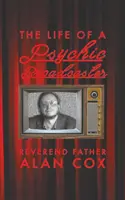 Das Leben eines psychischen Rundfunksprechers - The Life of a Psychic Broadcaster