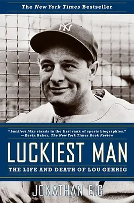 Der glücklichste Mann: Das Leben und der Tod von Lou Gehrig - Luckiest Man: The Life and Death of Lou Gehrig