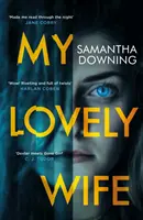 My Lovely Wife - Der fesselnde Richard & Judy-Thriller, der Ihnen diesen Winter Gänsehaut bereiten wird - My Lovely Wife - The gripping Richard & Judy thriller that will give you chills this winter