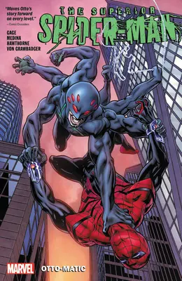 Superior Spider-Man Band 2: Otto-Matic - Superior Spider-Man Vol. 2: Otto-Matic